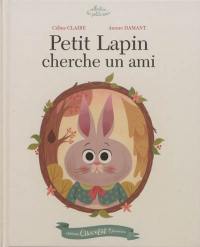 Petit Lapin cherche un ami