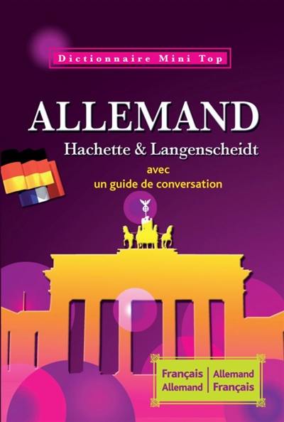 Dictionnaire mini français-allemand, allemand-français : avec un guide de conversation