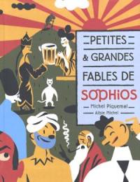 Petites et grandes fables de Sophios