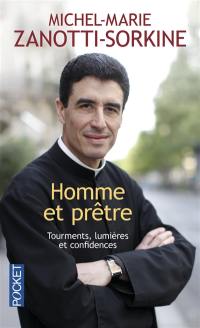 Homme et prêtre : tourments, lumières et confidences : entretien avec Jean-Robert Cain