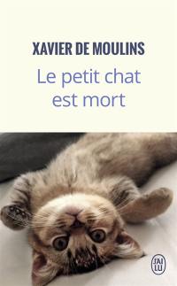 Le petit chat est mort : récit