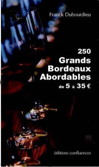 250 grands bordeaux abordables de 5 à 35 €