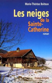 Les neiges de la Sainte-Catherine