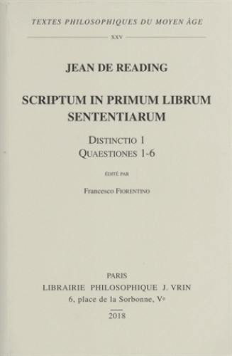 Scriptum in primum librum sententiarum. Distinctio 1, questiones 1-6