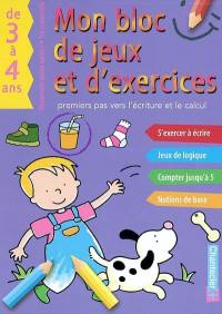 Mon bloc de jeux et d'exercices maternelle Petite section-1re maternelle, de 3 à 4 ans : premiers pas vers l'écriture et le calcul