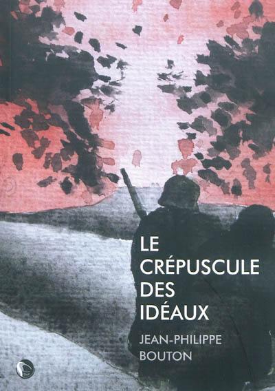 Le crépuscule des idéaux