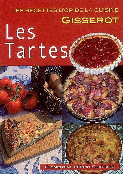 Les tartes : sucrées, salées et les tourtes