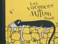 Les vacances de Milton