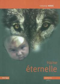 Haine éternelle