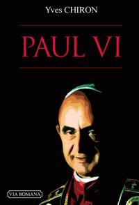 Paul VI : le pape écartelé