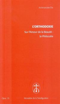 Sur l'amour de la beauté : la Philocalie