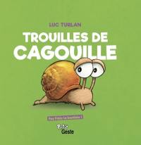 Trouilles de cagouille