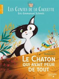 Les contes de la chouette. Vol. 1. Le chaton qui avait peur de tout