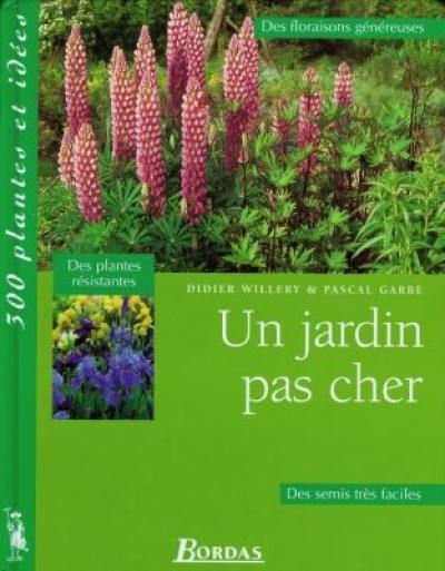 Un jardin pas cher Un jardin pas cher