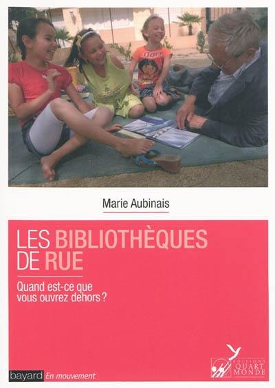 Les bibliothèques de rue : quand est-ce que vous ouvrez dehors ?