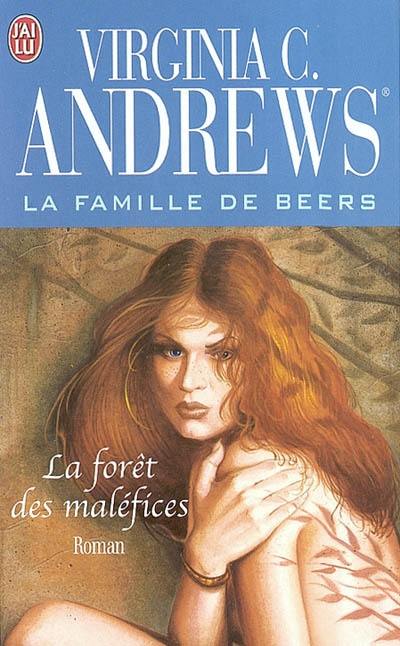 La famille De Beers. Vol. 2. La forêt des maléfices