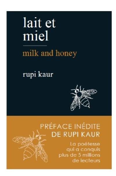 Lait et miel. Milk and honey