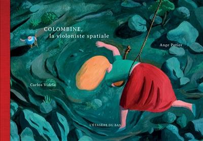 Colombine, la violoniste spatiale