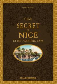 Guide secret de Nice et de l'arrière-pays