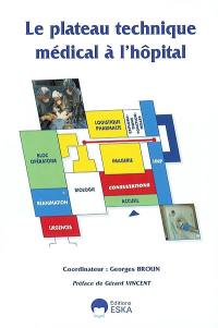 Le plateau technique médical à l'hôpital