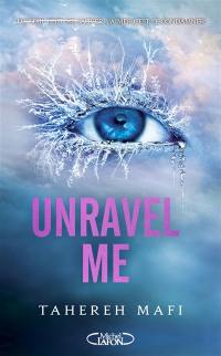 Insaisissable. Vol. 2. Unravel me