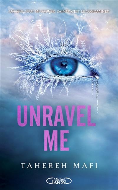 Insaisissable. Vol. 2. Unravel me