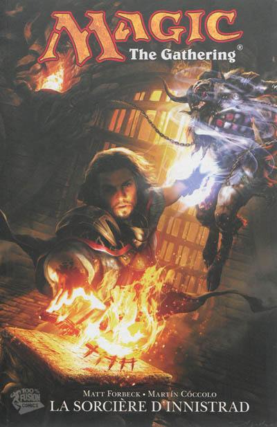 Magic : the Gathering. Vol. 1. La sorcière d'Innistrad