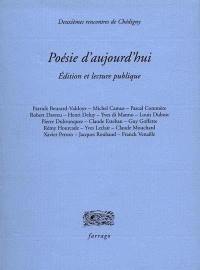 Poésie d'aujourd'hui, édition et lecture publique