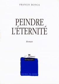 Peindre l'éternité