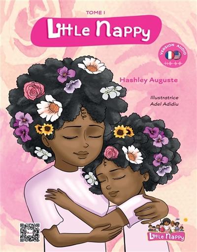 Little Nappy- Maman m'apprend à aimer mes cheveux afro : Little Nappy Vol. 1