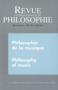 Revue internationale de philosophie, n° 238. Philosophie de la musique. Philosophy of music