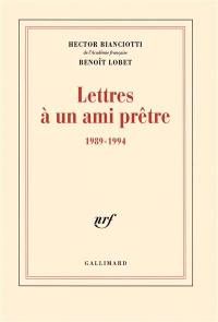 Lettres à un ami prêtre : 1989-1994