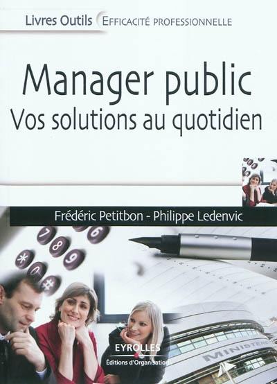 Manager public : vos solutions au quotidien