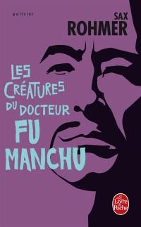 Les créatures du docteur Fu Manchu