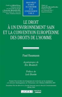 Le droit à un environnement sain et la Convention européenne des droits de l'homme