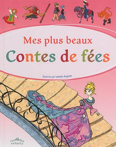 Mes plus beaux contes de fées