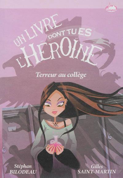 Terreur au collège : un livre dont tu es l'héroïne