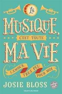 La musique, c'est toute ma vie : l'amour, très peu pour moi