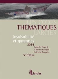 Insolvabilité et garanties 2014