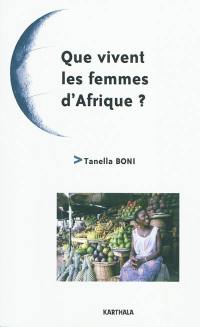 Que vivent les femmes d'Afrique ?