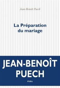 La préparation du mariage : souvenirs intimes de Clément Coupèges : 1974-1994