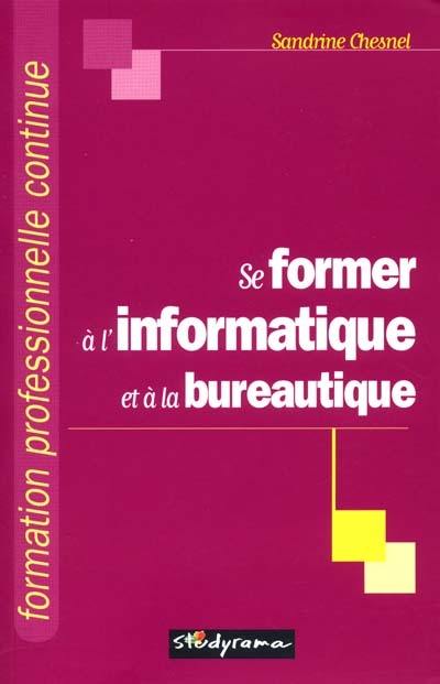 Se former à l'informatique et à la bureautique