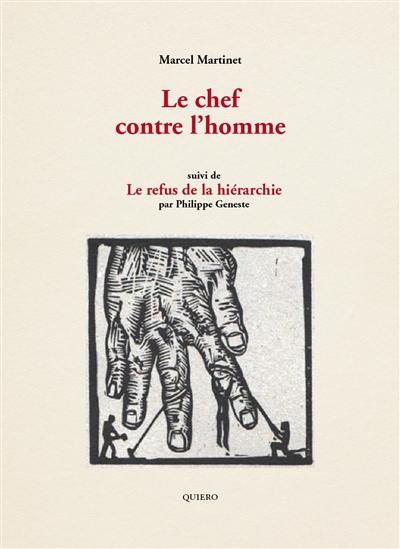 Le chef contre l'homme. Le refus de la hiérarchie