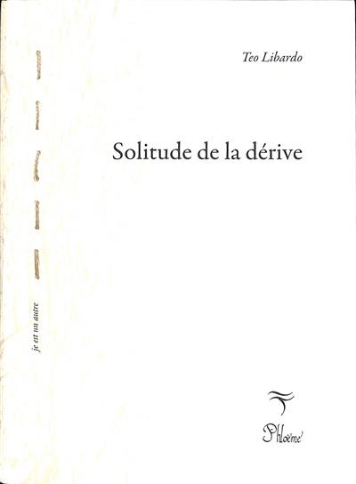 Solitude de la dérive