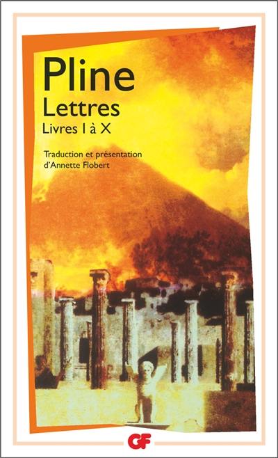 Lettres : livres I à X