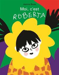 Moi, c'est Roberta