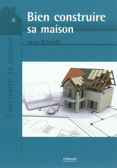 Bien construire sa maison