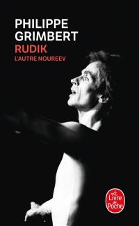 Rudik, l'autre Noureev