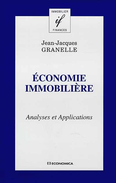 Economie immobilière : analyses et applications