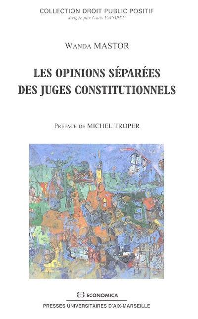 Les opinions séparées des juges constitutionnels